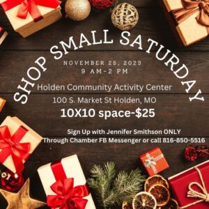 Shop Small Saturday In November Holden Missouri